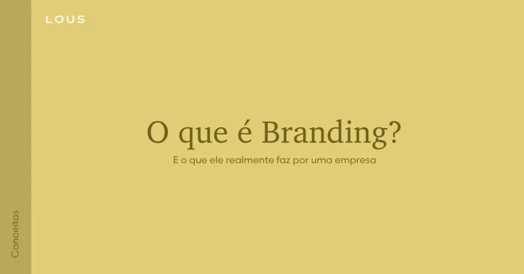 o que é branding — Lous Branding
