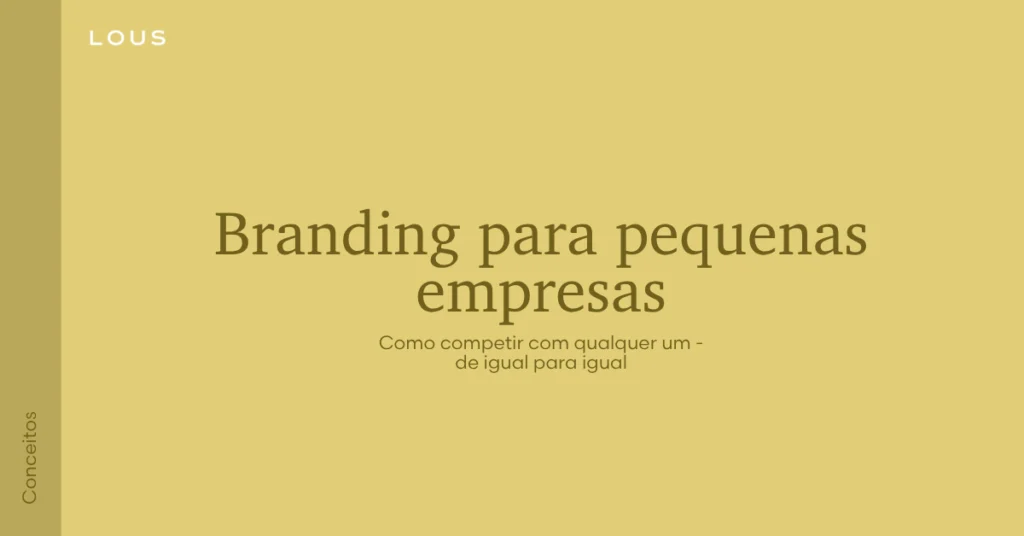 branding para pequenas empresas, Lous Branding
