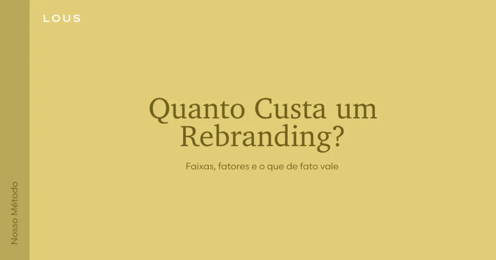 quanto custa um rebranding, Lous Branding